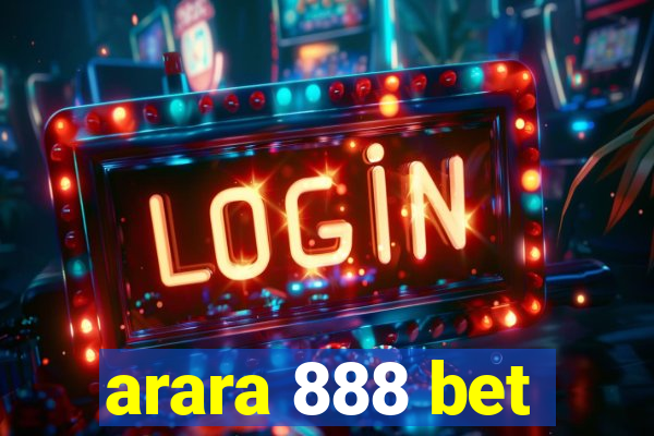 arara 888 bet